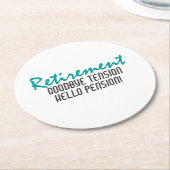 Dessous-de-verre Rond En Papier Devis de retraite amusant (Incliné)