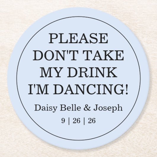 Dessous-de-verre Rond En Papier Don't Take My Drink Solid Blue Wedding (Devant)