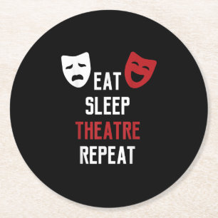 Dessous-de-verre Rond En Papier Eat Sleep Theatre Repeat Musical Thetre