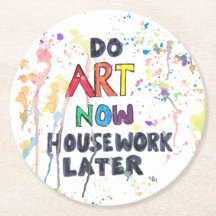 Faites l'art maintenant, les travaux domestiques