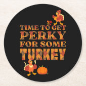 Dessous-de-verre Rond En Papier Fun Plaid GET PERKY POUR LA TURQUIE Thanksgiving (Devant)