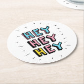Dessous-de-verre Rond En Papier Hey Hey (Incliné)