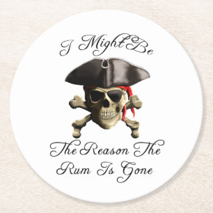 Dessous-de-verre Rond En Papier La Raison Pour Laquelle Le Rhum Est Parti, Le Crâ