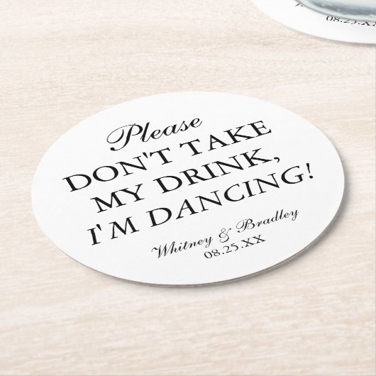 Dessous-de-verre Rond En Papier Mariage Ne prends pas mon verre, je danse ! (Incliné)