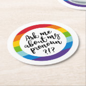 Dessous-de-verre Rond En Papier Me Demandez-Moi Mon Pronoun ? (Incliné)