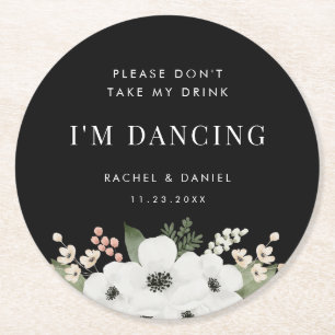 Dessous-de-verre Rond En Papier Ne prenez pas mon verre Je danse Floral noir