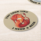 Dessous-de-verre Rond En Papier On Dirait Que J'Ai Besoin D'Une Bière (Incliné)