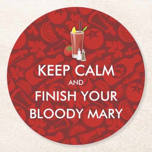 Dessous-de-verre Rond En Papier Restez calme - Bloody Mary (Devant)