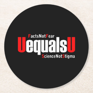 Dessous-de-verre Rond En Papier UEqualsU VIH Faits Pas peur Science Pas Stigmatism