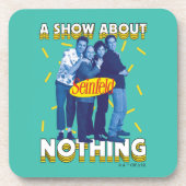 Dessous-de-verre Seinfeld | A Show About Nothing (Devant)