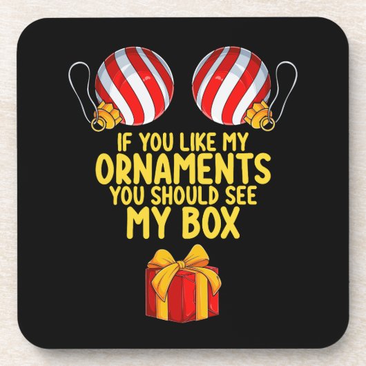 Dessous-de-verre Si Vous Aimez Mes Ornements Vous Devriez Voir Ma B (Devant)