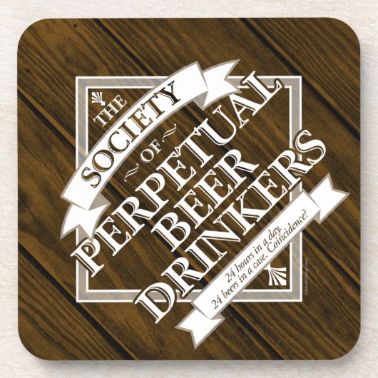 Dessous-de-verre Société Perpetual Beer Drinker Beverage Coaster (Devant)