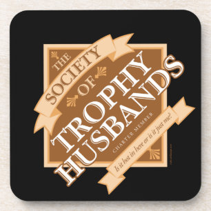 Dessous-de-verre Society of Trophy Husbands
