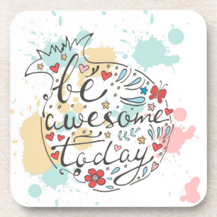 Dessous-de-verre Soyez impressionnant aujourd'hui