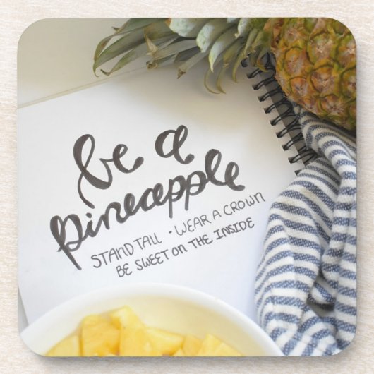 Dessous-de-verre Soyez un ananas (Devant)