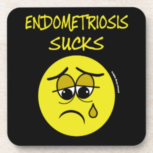 Dessous-de-verre SUCKS...Endometriose