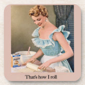 Dessous-de-verre That's How I Roll (Devant)