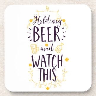 Dessous-de-verre Tiens ma bière et regarde ça