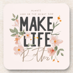 Dessous-de-verre Toujours regarder du côté lumineux