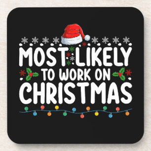 Dessous-de-verre Très Probable De Travailler Sur Noël Famille Ma