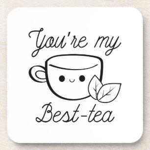 Dessous-de-verre Vous êtes My Best Tea
