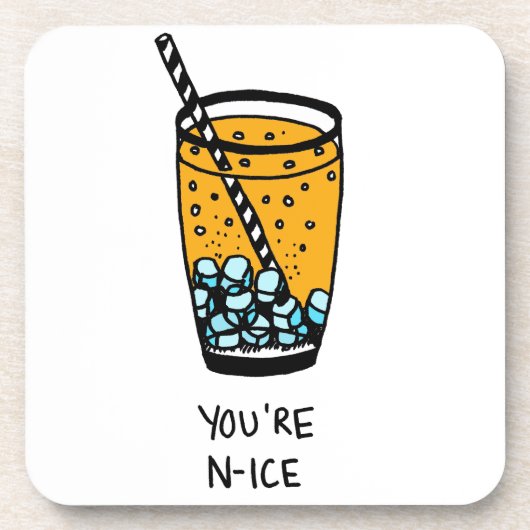 Dessous-de-verre Vous êtes N-Ice (Devant)