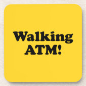 Dessous-de-verre Walking ATM! (Devant)