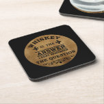Dessous-de-verre whiskey funny quotes vintage<br><div class="desc">This original funny whiskey quotes vintage distressed old-looking textbase design with awesome typography font lettering is a great birthday, holiday, and Christmas gift idea for scotch and whiskey flavor lovers! The best whiskey slogan illustration for your wardrobe collection! You will look great in this amazing artwork especially if you are...</div>