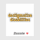 destigmatize handicaps Gele Typografie Sticker (Vel)