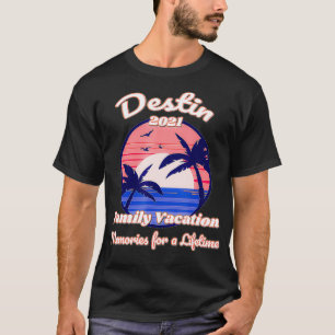 Destin Family Vacation Trip 2021 Florida T-shirt