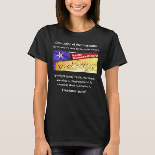 Destruction de la Constitution (sombre) T-shirt