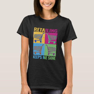 Detailhandel houdt me gezond kleurrijke winkel kas t-shirt