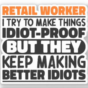 Detailhandelaar Ik probeer dingen grappig te zegge Sticker