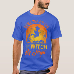 Detective by Day Witch by Night Detective Halowee T-shirt