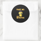 Detective Duck Design - Vertrouw me als rechercheu Ronde Sticker (Tas)