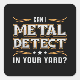 Detectorist Detector Metaal Detecteren Gift Idee Vierkante Sticker