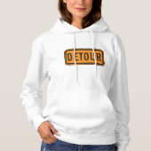Detour Road Sign Hoodie (Voorkant)