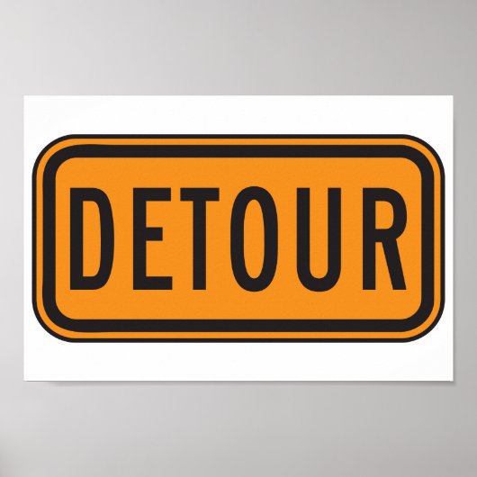 Detour Road Sign Poster (Voorkant)