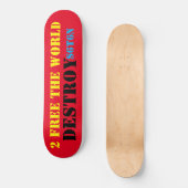 Détruire Satan Skateboard (Recto)