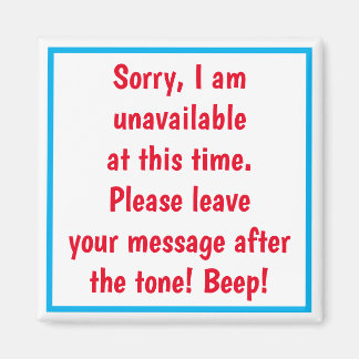 DEUR MAGNET WANNEER JE NIET BESCHIKBAAR BENT... FU MAGNEET