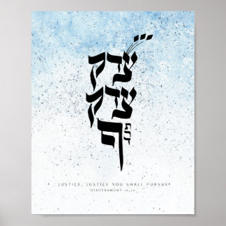 Deuternomy 16.20, Justice, Justice you will contin Poster