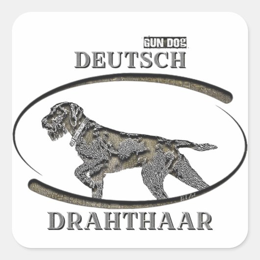 Deutsch Drahthaar, Beste pistool hond Vierkante Sticker (Voorkant)