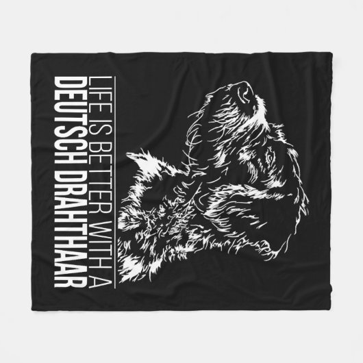 Deutsch Drahthaar leven is beter hond gezegde Fleece Deken (Voorkant (Horizontaal))