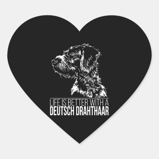 Deutsch Drahthaar leven is beter hond gezegde Hart Sticker (Voorkant)