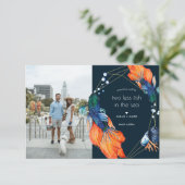 Deux poissons de moins | Faire-part Fiançailles ph (Debout devant)