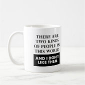 Deux sortes de haine Mug Funny (Gauche)