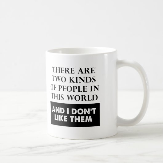 Deux sortes de haine Mug Funny (Droite)