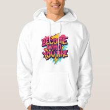 Devenez Qui Vous Êtes Citation Sweat à Capuche