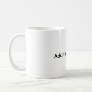 Devenir adulte est une arnaque mug café drôle