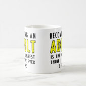 Devenir un adulte Mug drôle (Centre)
